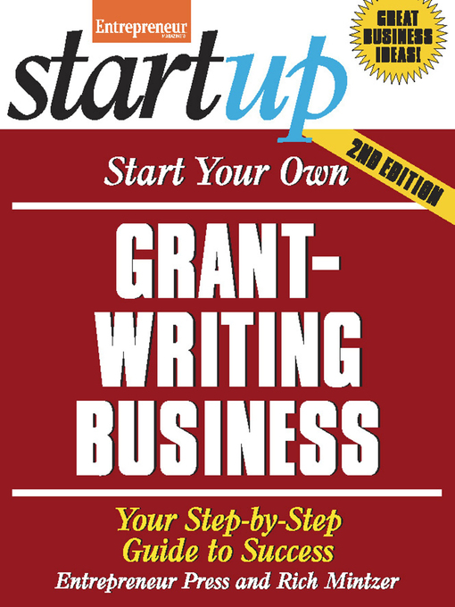 Title details for Start Your Own Grant Writing Business by The Staff of Entrepreneur Media - Available